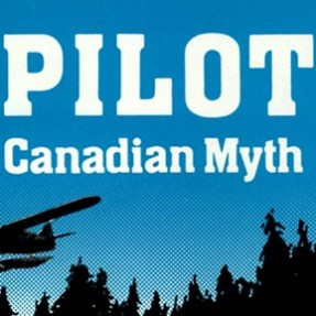 Bush Pilot: Canada’s History Comes Alive Bush Pilot: Canada’s History Comes Alive