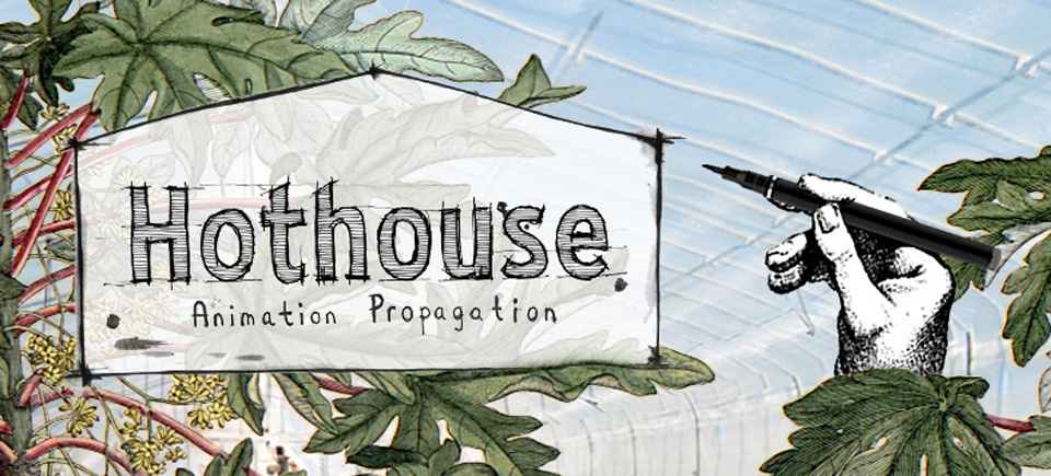 Listen up, emerging animators:  now’s your time to shine in the 10th season of Hothouse