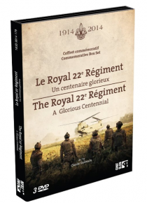 Royal 22e Regiment / Un Centenaire Glorieux - A Glorious Centennial