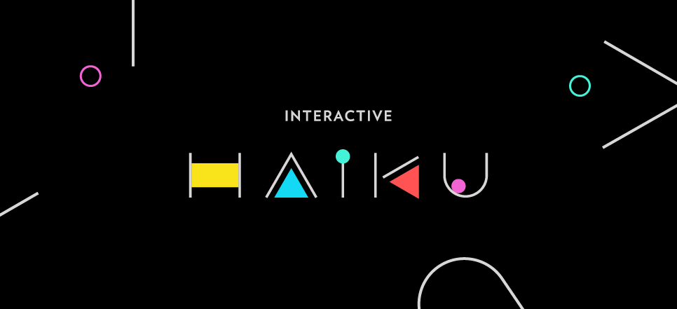 Interactive Haiku | Enjoy 4 Very, Very Short Interactive Explorations