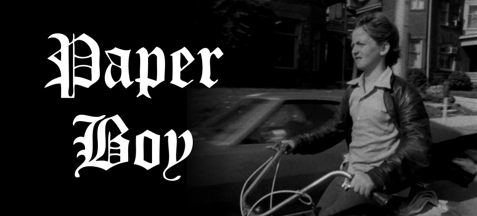 Paper Boy | I Should Have Taken a Paper Route